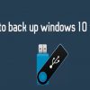 eseguire il backup delle finestre 10 all'unità USB