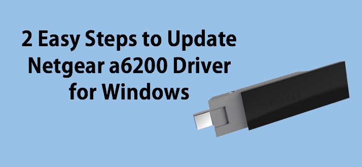 netgear a6200 driver download windows 7